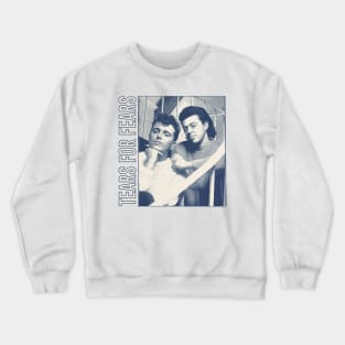 Tears For Fears • • Retro Style Aesthetic Design Crewneck Sweatshirt